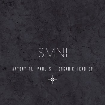 Antony PL, Loudbass & Paul S Organic Head - Loudbass Remix