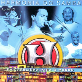 Harmonia do Samba Pegando Fogo (Ao Vivo)