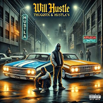 Will Hustle Thuggsta & Hustla's