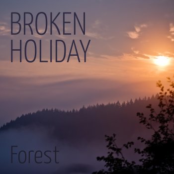 Broken Holiday Forest