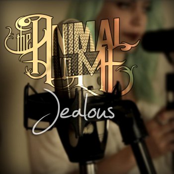 The Animal In Me Jealous