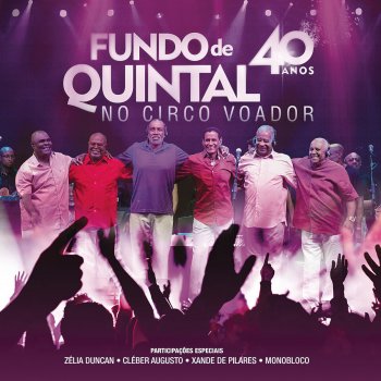 Grupo Fundo de Quintal A Amizade (feat. Cleber Augusto) [Ao Vivo]