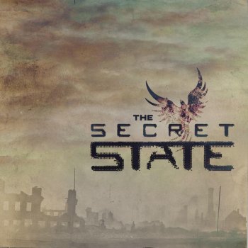 The Secret State Say It's Over