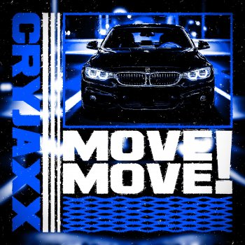 Исполнитель CryJaxx, альбом MOVE MOVE!