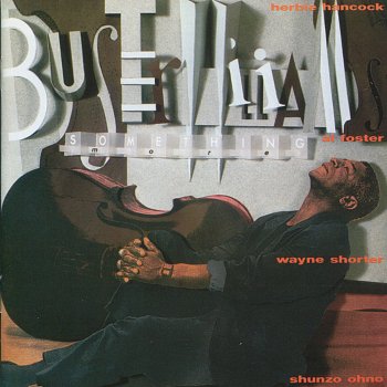 Buster Williams feat. Herbie Hancock, Wayne Shorter, Shunzo Ohno & Al Foster Decepticon