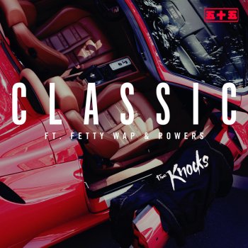 The Knocks feat. Fetty Wap & Powers Classic - Remix