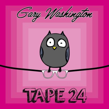 GARY WASHINGTON Puff It Up