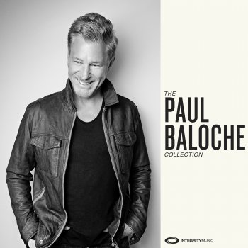 Paul Baloche All I Have Is Christ (feat. Leslie Jordan)