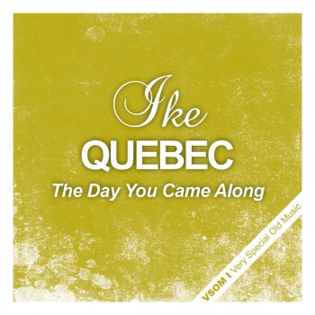 Ike Quebec Hard Track