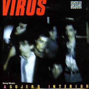 Virus Hay Que Salir del Agujero Interior