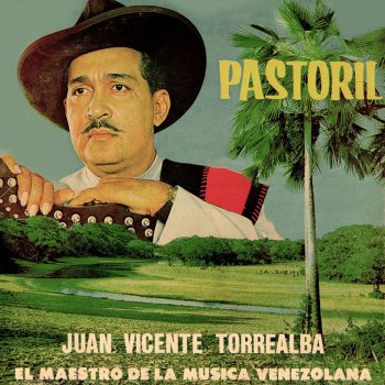 Juan Vicente Torrealba Por el Camino Real