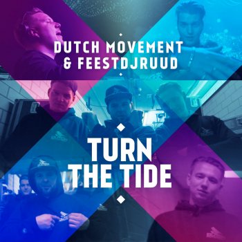 Dutch Movement feat. FeestDJRuud Turn the Tide (Freestyle Mix)