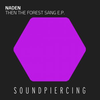 Nåden Then the Forest Sang (Original Mix)