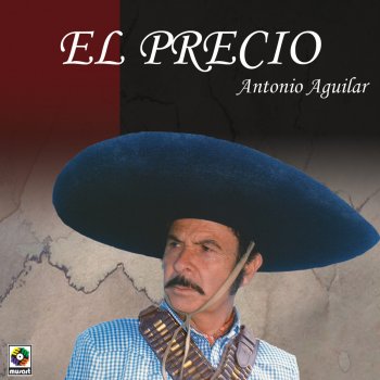 Antonio Aguilar Lamento de un Bracero