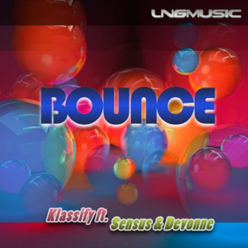 Klassify feat. Sensus & Devonne Bounce (XNRG Remix)