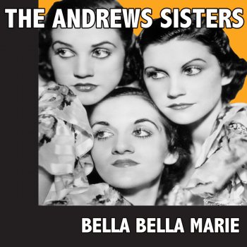 The Andrews Sisters Can I Come in for a Second