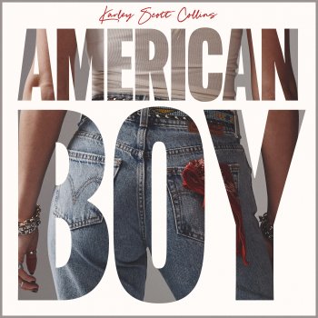 Исполнитель Karley Scott Collins, альбом American Boy - Single