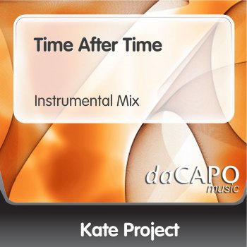 Kate Project Time After Time (Instrumental Mix)