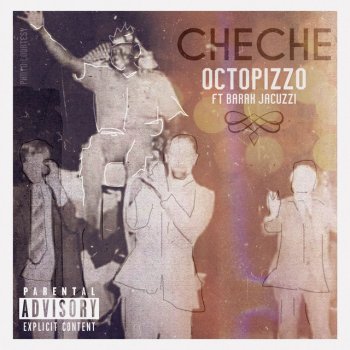 Octopizzo feat. Barak Jacuzzi Che Che