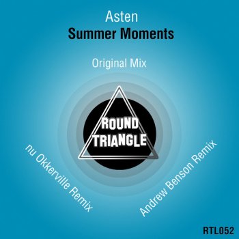 Asten Summer Moments - Original Mix
