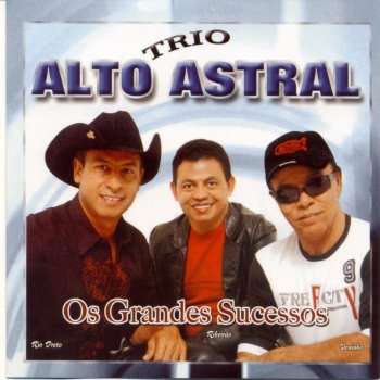 Trio Alto Astral É Foda