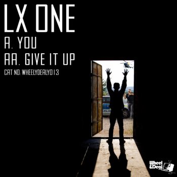 Исполнитель LX ONE, альбом You / Give It Up