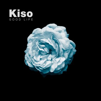 Kiso feat. Yvette Good Life