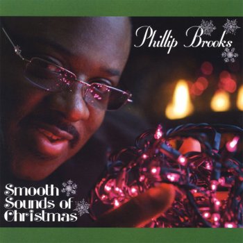 Phillip Brooks Angels We Have Heard On High