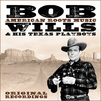 Bob Wills & His Texas Playboys Bob Wills Special (Remastered)