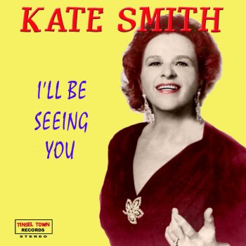 Kate Smith Come Rain or Shine