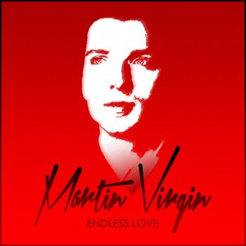 Исполнитель Martin Virgin, альбом Endless Love