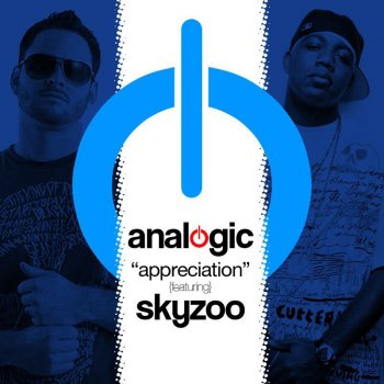 Analogic and Skyzoo feat. Analogic & Skyzoo Appreciation (remix)