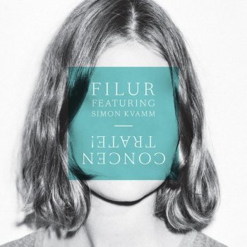 Filur feat. Simon Kvamm Concentrate!