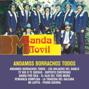 Banda Móvil Andamos Borrachos Todos