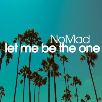 Nomad feat. Joey Richmond Wherever