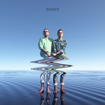 The Presets Surrender