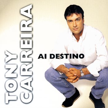 Tony Carreira Morena Bonita (Da Cabeça Aos Pés)