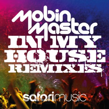 Mobin Master In My House (Original mix)