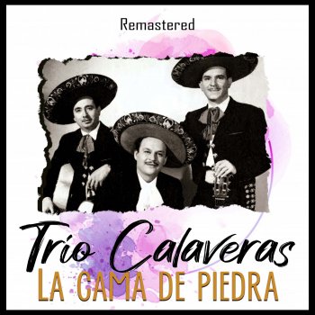 Trío Calaveras Ojos tapatíos - Remastered