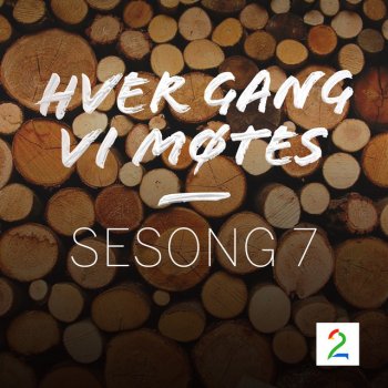 Hver gang vi møtes feat. Tone Damli Heart