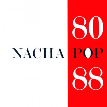 Nacha Pop Medley