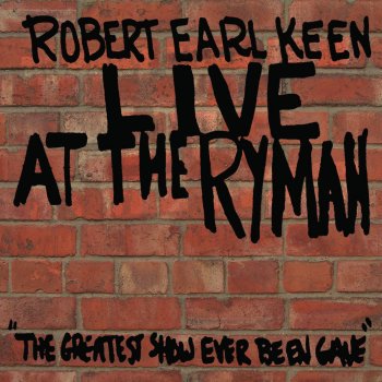 Robert Earl Keen Feeling Good Again