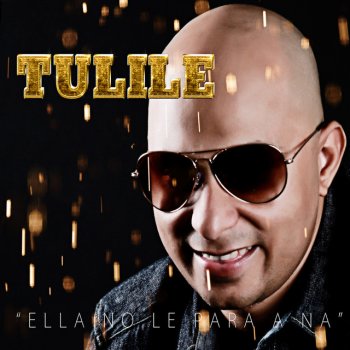 Tulile Ella No Le Para a Na'