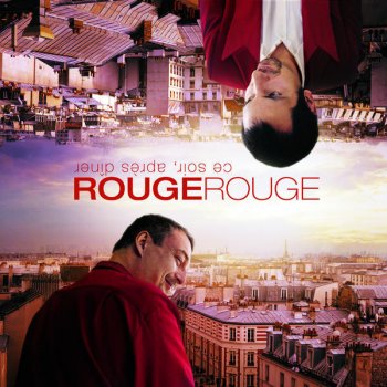 Rouge Rouge Et toutes ces choses