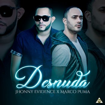 Jhonny Evidence feat. Marco Puma Desnuda