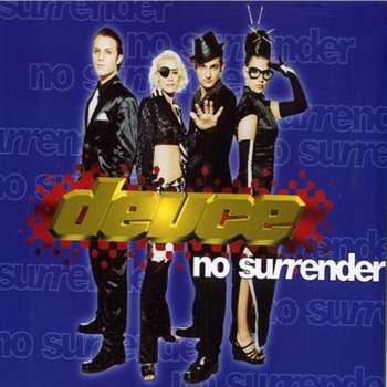 Deuce No Surrender (Radio Edit)