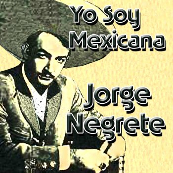 Jorge Negrete O Sole Mio