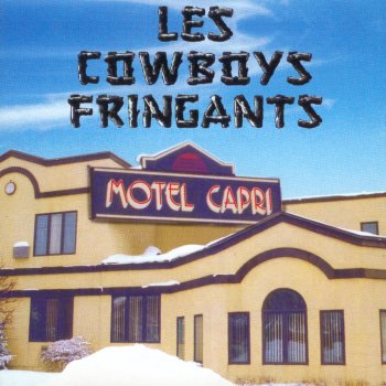 Les Cowboys Fringants Su' mon Big Wheel (C'tait l'fun)