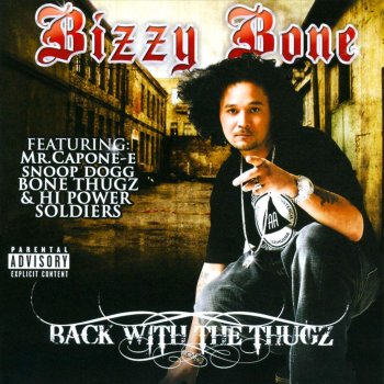 Bizzy Bone Back With the Thugz