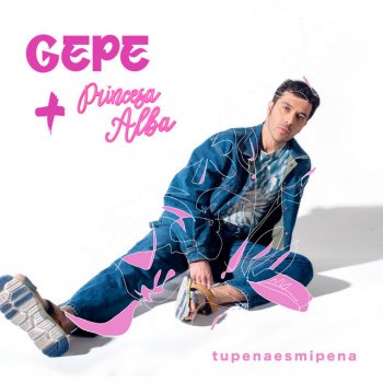 Gepe feat. Princesa Alba tupenaesmipena